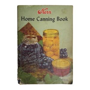 Vintage Kerr Home Canning Book 1940s/1950s Original Cookbook & Guide